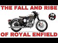 The fall and rise of royal enfield history of royal enfield