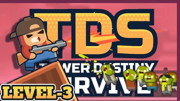 TDS | Tower Destiny Survive Gameplay | Level 3 (iOS, Android)