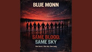 SAME BLOOD, SAME SKY