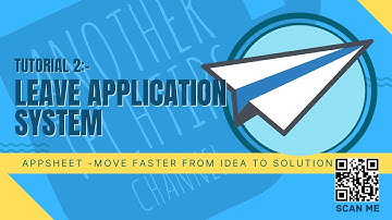 How to Easily Build a Leave Application App with AppSheet | Tutorial 2