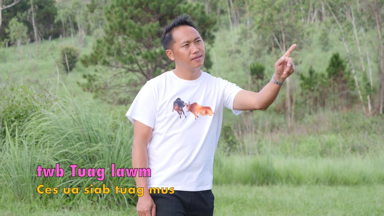 Twb tuag lawm ces ua siab tuag mus 8/10/2024