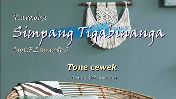 SIMPANG TIGA BINANGA Tone cewek Karaoke Pop