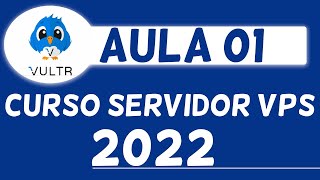 Como Criar Um Servidor Vps Em 2022  Curso Servidores Vps Cloud Na Vultr