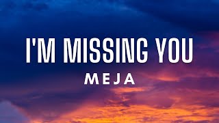 Watch Meja Im Missing You video