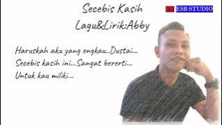 Secebis Kasih (with Lyric) - Abby