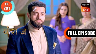 Roohi Helps Gargi | Vanshaj | Ep 291 | Full Episode | 15 May 2024