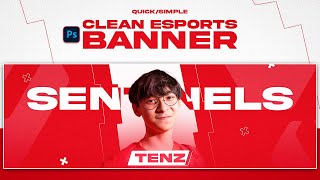 Quick Simple Esports Banner Design l Photoshop Tutorial l @TenZ