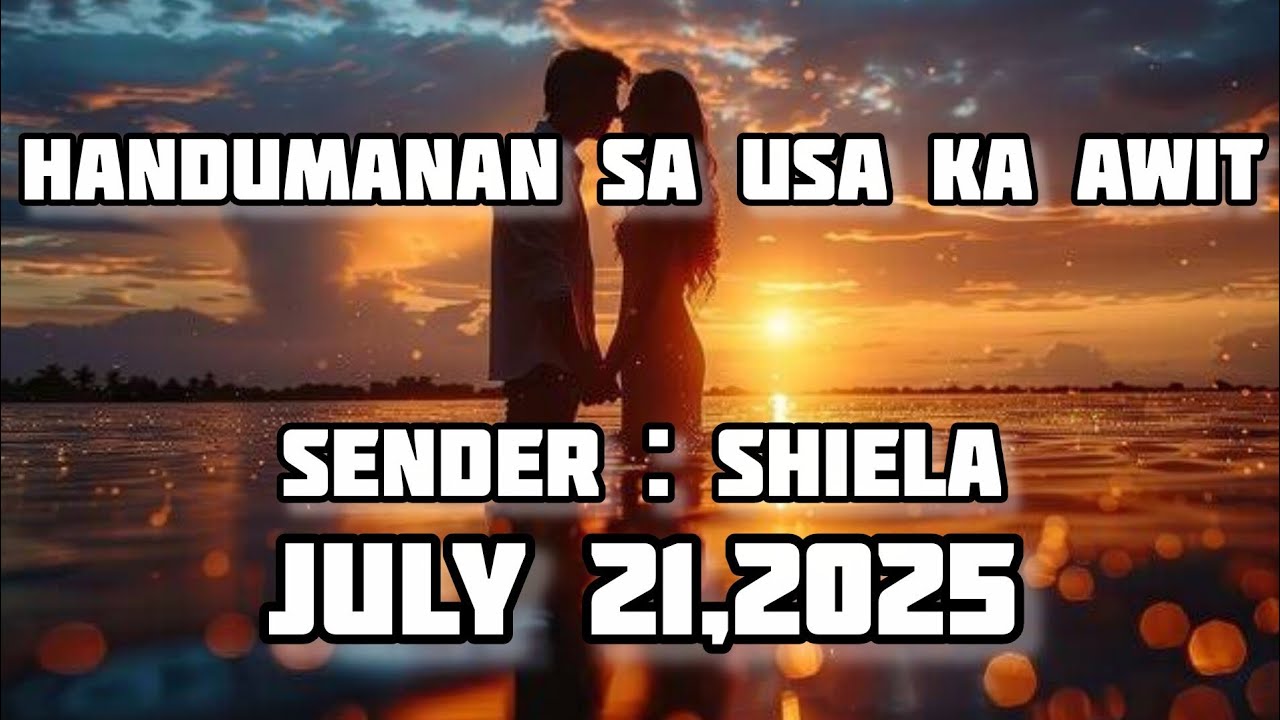 handumanan sa usa ka awit sender Shiela July 21 2025