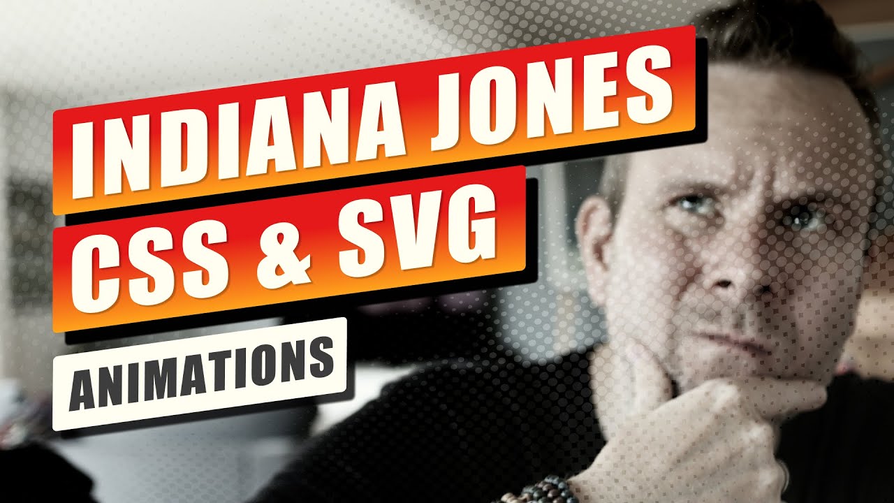 SVG Animation CSS | Indiana Jones CSS Animation Tutorial