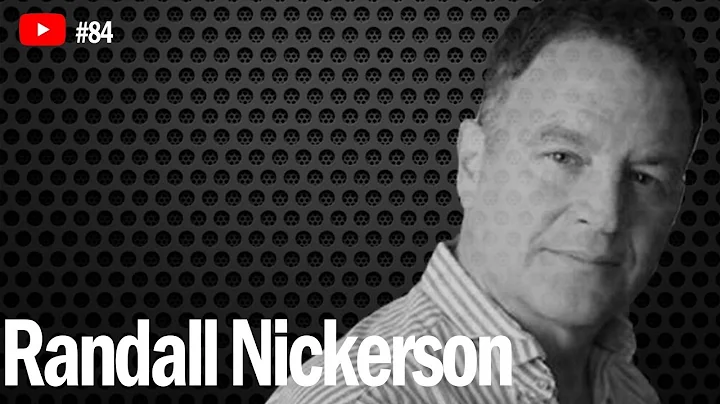 #84 Randall Nickerson - Director of Ariel Phenomenon