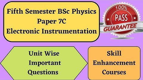 Degree 5th sem physics paper 7C important questions *Electronic Instrumentation* #bscphysics