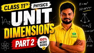 Units &amp; Dimensions Part 2 🔥 | Numericals + Tricks | Class 11 Physics