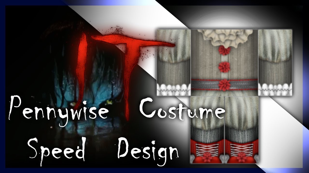 Speed Design Pennywise It 2017 Costume Youtube - pennywise clothes roblox