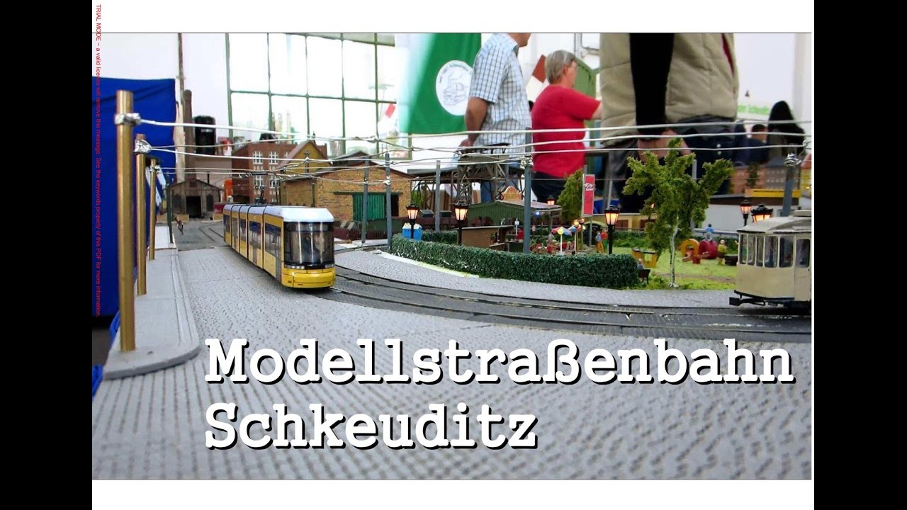 Modellstraßenbahnausstellung - 105 Jahre Straßenbahn Schkeuditz |Modellbahnwelt TV
