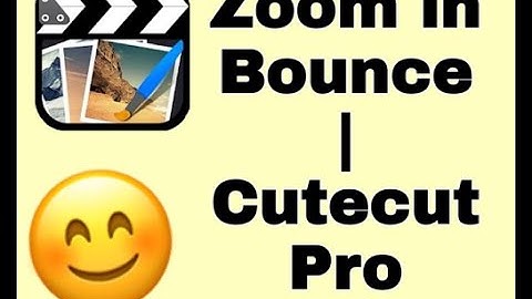 Zoom in Bounce Tutorial | Cutecut Pro