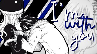 Fairy Tail • Gray x Juvia • IM WITH YOU