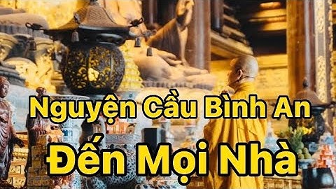 Nguyện Ngày An Lành - Đêm An Lành • TT. Thích Minh Quang