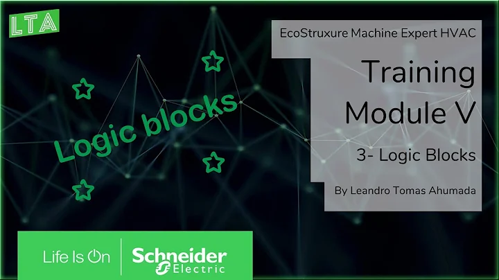 EcoStruxure Machine Expert HVAC Training - M5.3 Logic blocks
