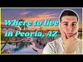 Best Places to Live in Peoria, AZ | Moving to Peoria, Arizona