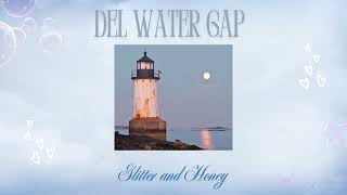 Glitter and Honey - Del Water Gap || Slowed + Reverb
