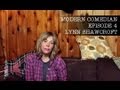 Lynn Shawcroft - Mitch Was a Writer | Modern Comedian - Episode 4