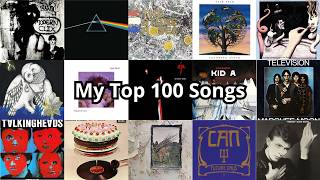 My Top 100 Favorite Songs of all Time