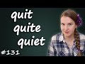 Quit, quite, quiet, частые ошибки в английском