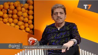 #gjesi: “Kafja Express” me Sabri Fejzullahun | T7