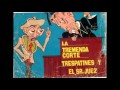 Agenciericidio(1) Trespatines y La Tremenda Corte