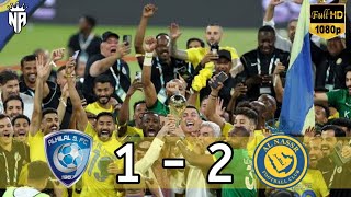 Al Hilal vs Al Nassr (1 - 2) Arab Club Champions Cup Final 2023 - Highlight and Goal, Brace Ronaldo