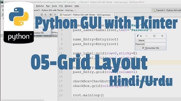 Python GUI with Tkinter - 05 - Grid Layout in Hindi/Urdu