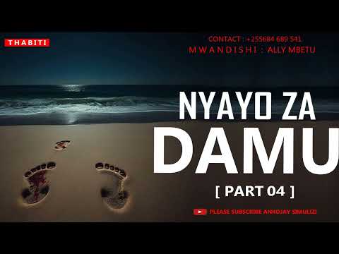 NYAYO ZA DAMU PART 04
