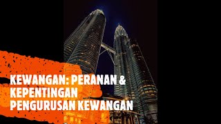 Pengajian Perniagaan STPM semester 1: kewangan ( pengurusan,kewangan - hubungkait, peranan&objektif)