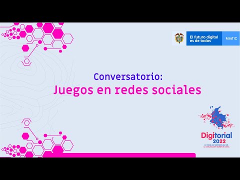Conversatorio ´Digitorial 2022 - Juegos en redes sociales con Coljuegos