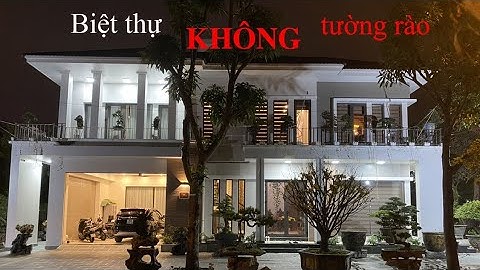 Độc đáo biệt thự Không Tường Rào, khu Đỉnh Long TP Hải Dương- iDaydesign thiết kế xây nhà trọn gói