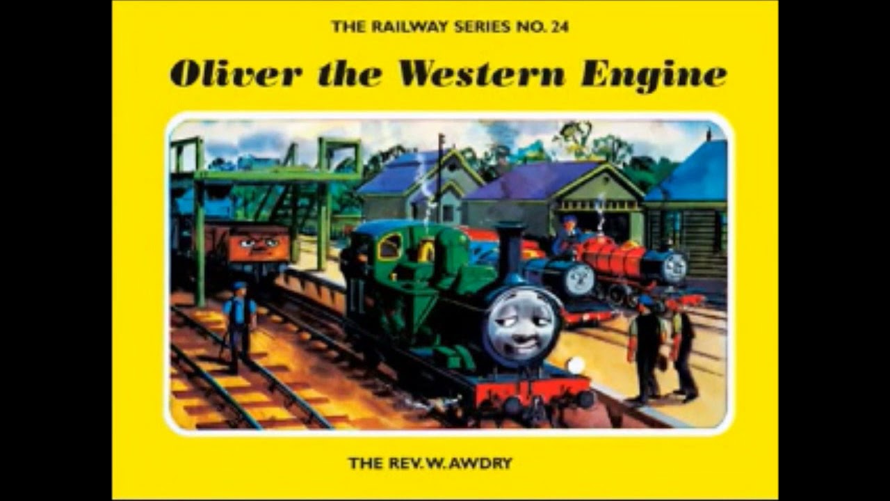 Thomas & Friends™: Oliver The Western Engine Book The Railway Series