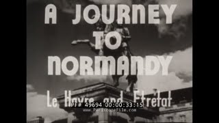 A JOURNEY TO NORMANDY  1930s TRAVELOGUE  LE HAVRE \& ETRETAT FRANCE  49694