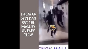 TEEJAYX6 GETS RAN OUT THE MALL BY LIL BABY CREW IN ATLANTA