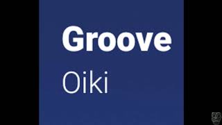 Oiki   Groove