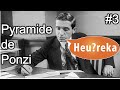 Pyramide de Ponzi - Heu?reka #3