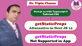 getStaticProps Alternative in Next JS | getStaticProps is not Supported in App | Next js Tutorial-56