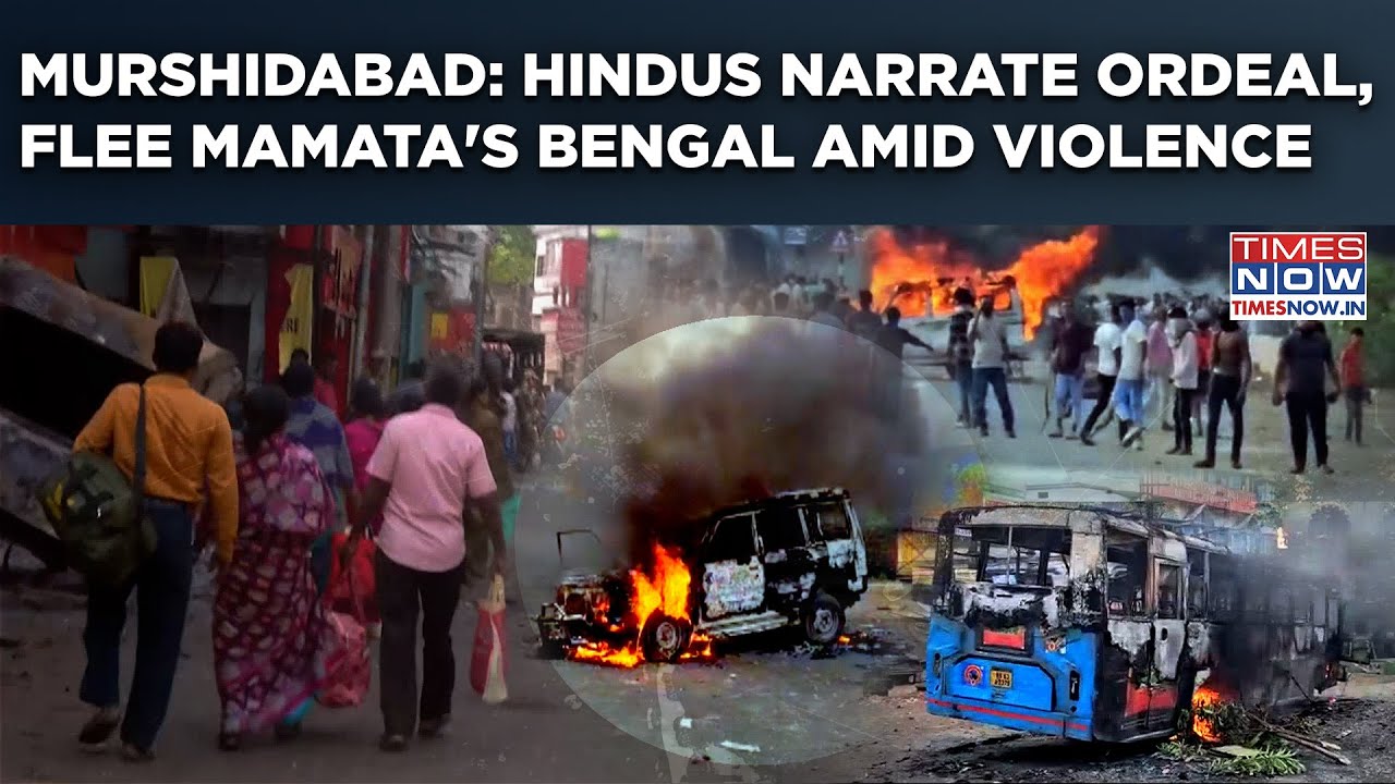 Murshidabad Riots: Hindu Exodus In Mamata's Bengal? BJP Alleges ...