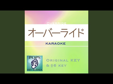 オーバーライド (カラオケ) : Key-4 / wG