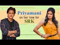 Priyamani On Shah Rukh Khan The Person Working With Rana Daggubati Venkatesh The Family Man 2 