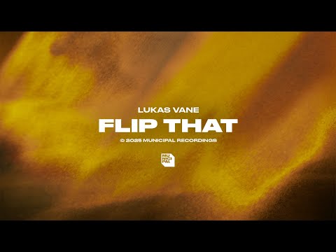 Lukas Vane - Flip That