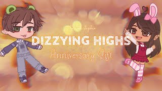 Dizzying Highs / Gacha Club Edit :3