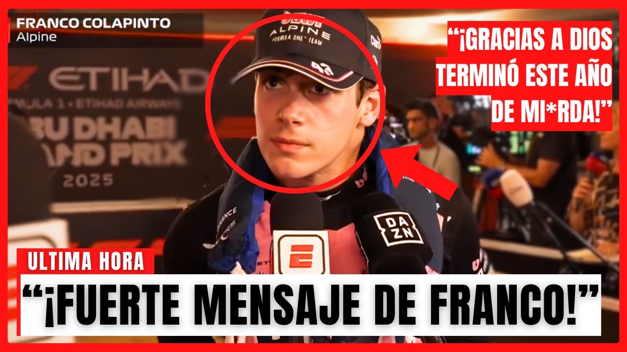 ¡LA F1 EN SHOCK CON EL BRUTAL MENSAJE DE COLAPINTO POST GP EN ABU DHABI!