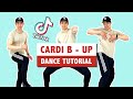CARDI B UP (EASY TUTORIAL) | STEP BY STEP TIK TOK DANCE TUTORIAL