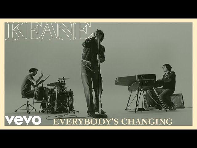 Keane - Everybody's Changing (Official Music Video) class=