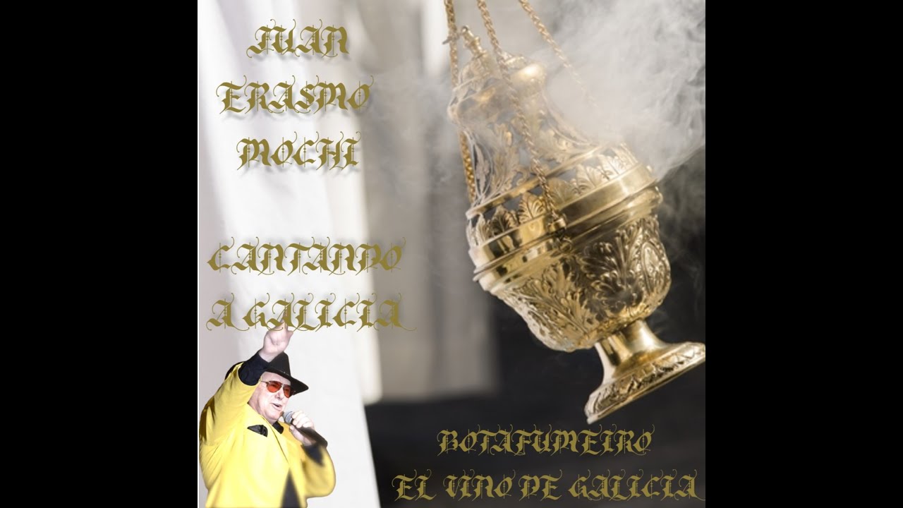 BOTAFUMEIRO - Dedicada al AÑO SANTO COMPOSTELANO y al CAMINO DE SANTIAGO  JUAN ERASMO MOCHI #XACOBEO